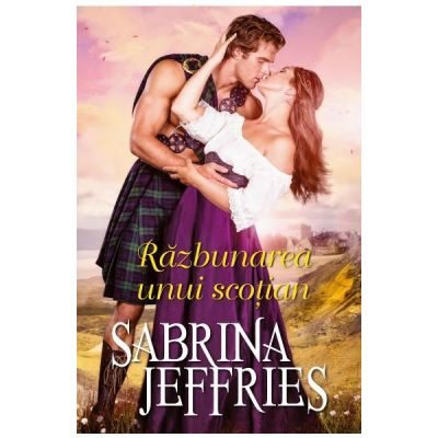 Razbunarea unui scotian - Sabrina Jeffries