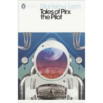 Tales of Pirx the Pilot - Stanislaw Lem