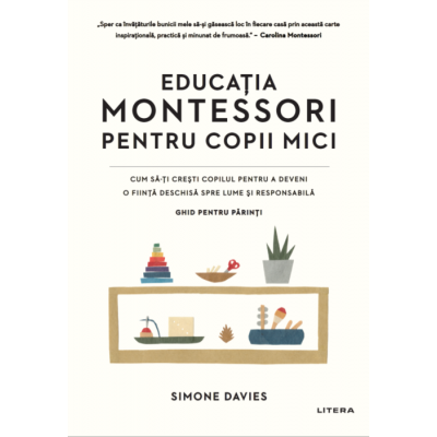 Educatia Montessori pentru copii mici - Simone Davies