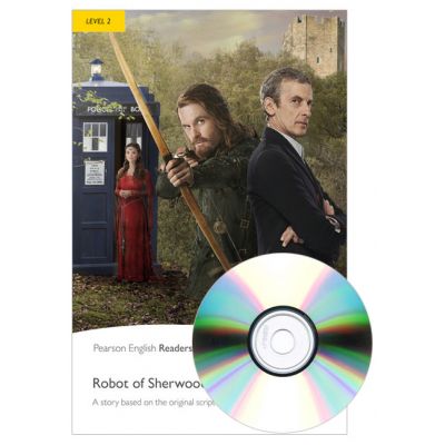 English Readers Level 2. Doctor Who. The Robot of Sherwood Book + CD - Mark Gatiss