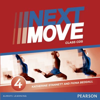 Next Move Level 4 Class Audio CDs - Katherine Stannett, Fiona Beddall