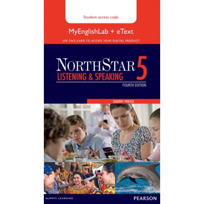 NorthStar Listening and Speaking 5 eText with MyEnglishLab - Sherry Preiss