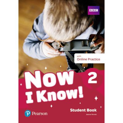 Now I Know! 2 Student Book with Online Practice - Jeanne Perrett