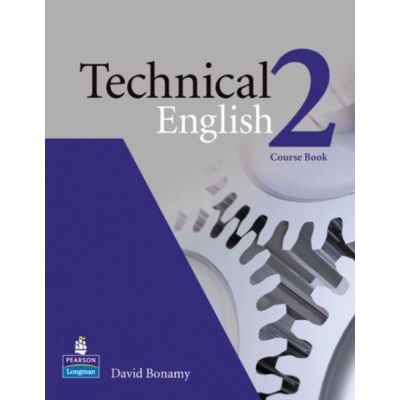 Technical English Level 2 Course Book - David Bonamy