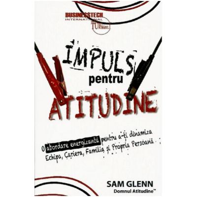 Impuls pentru atitudine - Sam Glenn