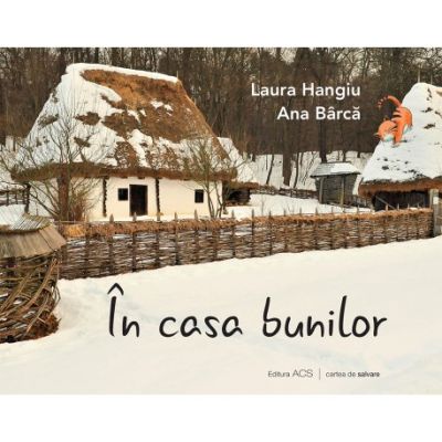 In casa bunilor - Laura Hangiu, Ana Barca