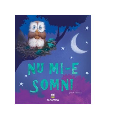 Nu mi-e somn! - Jane Chapman Nu mi-e somn! - Jane Chapman