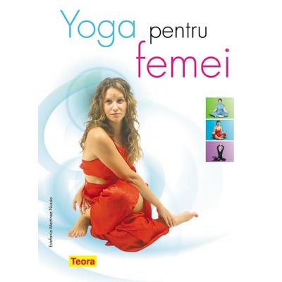 Yoga pentru femei - Estefania Martinez Nussio