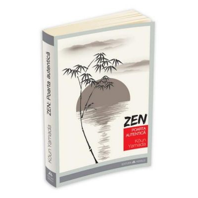 Zen - Poarta autentica - Koun Yamada