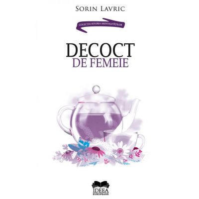 Decoct de femeie - Sorin Lavric