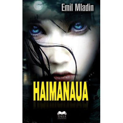 Haimanaua - Emil Mladin