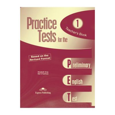 Teste limba engleza Practice tests for the PET 1 Manualul profesorului - Elizabeth Gray, Neil O’Sullivan Teste limba engleza Practice tests for the PET 1 Manualul profesorului - Elizabeth Gray, Neil O’Sullivan