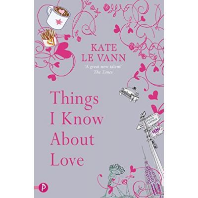 Things I Know About Love - Kate le Vann