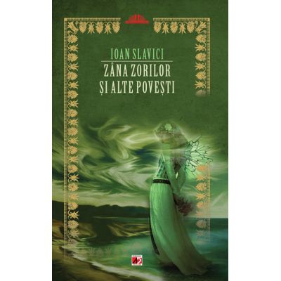 Zana - zanelor si alte povesti - Ioan Slavici