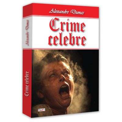 Crime celebre - Alexandre Dumas