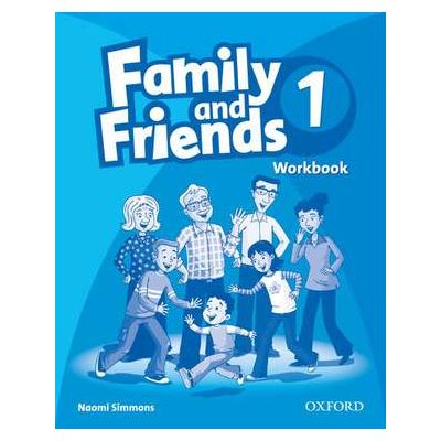 Family and Friends 1. Workbook - Naomi Simmons