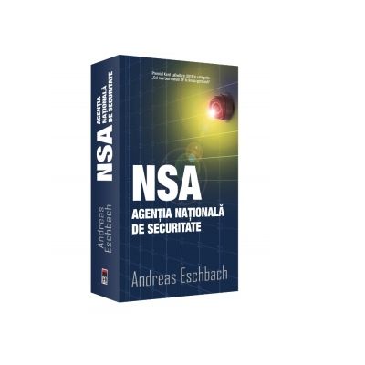 NSA Agentia Nationala de Securitate - Andreas Eschbach