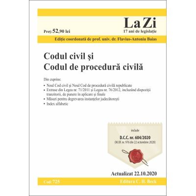 Codul civil si Codul de procedura civila. Cod 725. Actualizat la 22. 10. 2020 - Flavius-Antoniu Baias