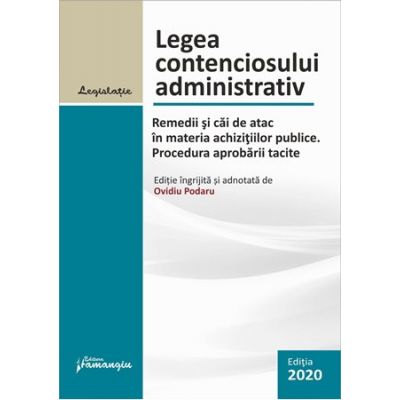 Legea Contenciosului Administrativ Actualizat 23 Octombrie 2020 Ovidiu Podaru