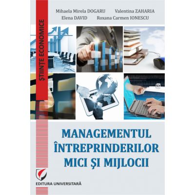 Managementul intreprinderilor mici si mijlocii - Valentina Zaharia