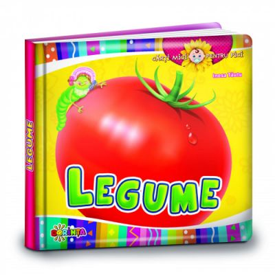 Carti mici pentru pici. Legume