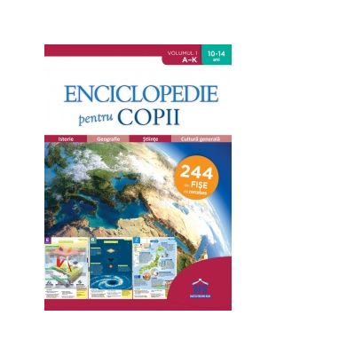 Enciclopedie pentru copii. Volumul 1 de la A la K - PlayBac Enciclopedie pentru copii. Volumul 1 de la A la K - PlayBac