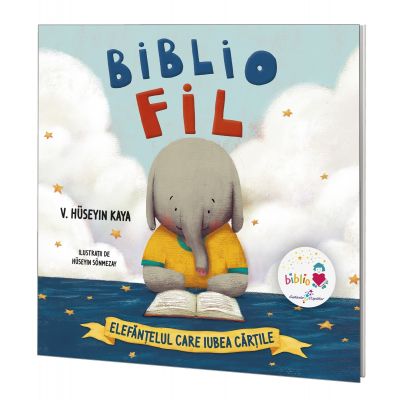 Bibliofil. Elefantelul care iubea cartile - V. Huseyin Kaya Bibliofil. Elefantelul care iubea cartile - V. Huseyin Kaya