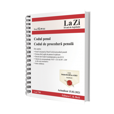 Codul penal si Codul de procedura penala. Cod 730. Actualizat la 15. 02. 2021 Codul penal si Codul de procedura penala. Cod 730. Actualizat la 15. 02. 2021
