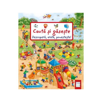 Descopera, arata, povesteste. Cauta si gaseste - Susanne Gernhauser, Barbara Jelenkovich Descopera, arata, povesteste. Cauta si gaseste - Susanne Gernhauser, Barbara Jelenkovich