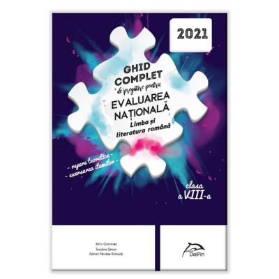 Teorie - Evaluarea Nationala 2021 - Limba si literatura romana - Repere teoretice + Exersarea itemilor