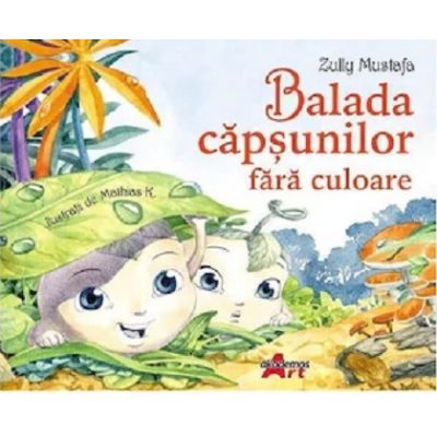 Balada capsunilor fara culoare. Editie necartonata - Zully Mustafa Balada capsunilor fara culoare. Editie necartonata - Zully Mustafa