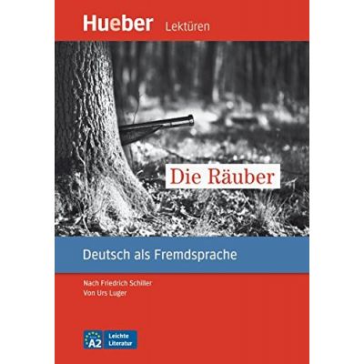 Die Rauber, Leseheft - Urs Luger Die Rauber, Leseheft - Urs Luger