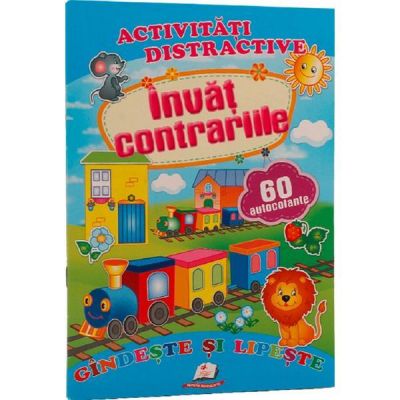 Activitati distractive. Invat contrariile. 60 autocolante