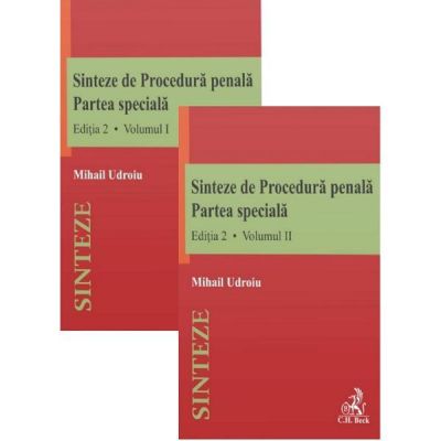 Sinteze de Procedura penala. Partea speciala Volumele1-2 Editia 2 - Mihail Udroiu