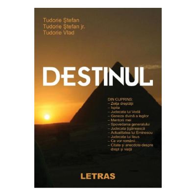 Destinul - Tudorie Stefan, Tudorie Stefan Jr., Tudorie Vlad Destinul - Tudorie Stefan, Tudorie Stefan Jr., Tudorie Vlad