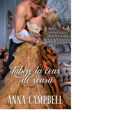 Iubire la ceas de seara - Anna Campbell