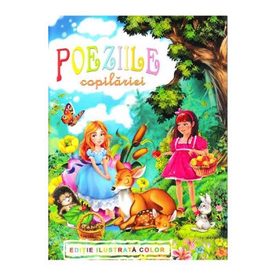 Poeziile copilariei. Editie ilustrata color
