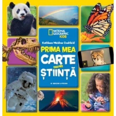 National Geographic. Prima mea carte despre stiinta - Zoehfeld, Kathleen Weidner
