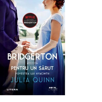 Bridgerton. Pentru un sarut. Povestea lui Hyacinth. Vol. 7 - Julia Quinn