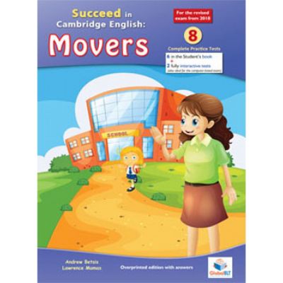Cambridge YLE. Succeed in Movers 2018 format 8 practice tests. Teacher's overprinted book - Andrew Betsis