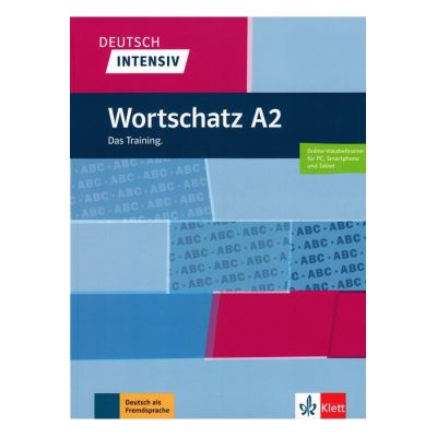 Deutsch intensiv Wortschatz A2, Buch + online. Das Training - Christiane Lemcke, Lutz Rohrmann