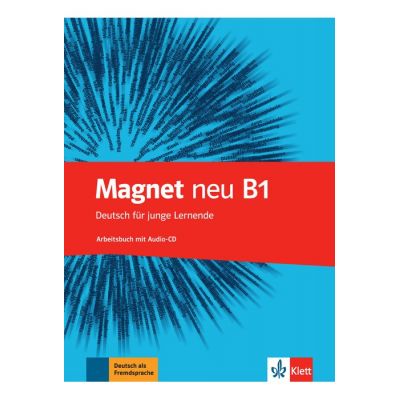 Magnet neu B1. Arbeitsbuch mit Audio-CD. Deutsch für junge Lernende - Giorgio Motta, Ondřej Kotas