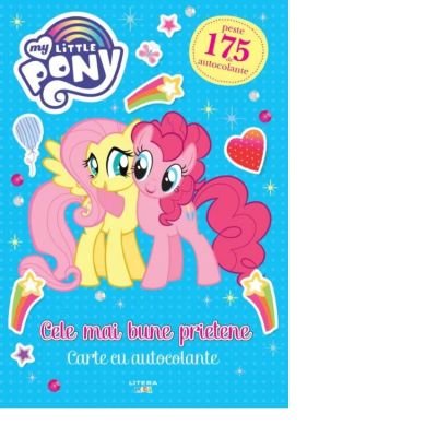 My Little Pony Cele Mai Bune Prietene Carte Cu Autocolante