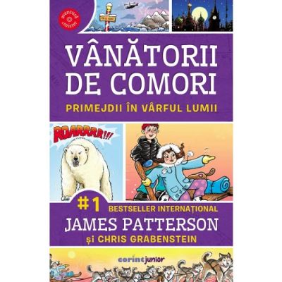 Primejdii in varful lumii (volumul 4 Vanatorii de comori) - James Patterson, Chris Grabenstein