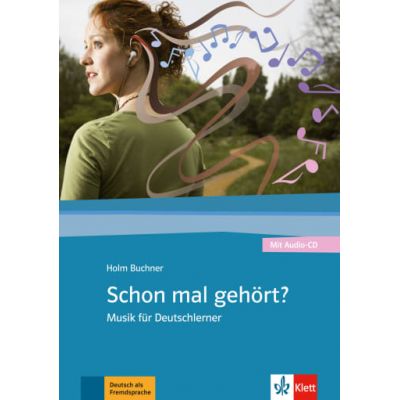 Schon mal gehört? Musik für Deutschlerner, Buch + Audio CD - Holm Buchner