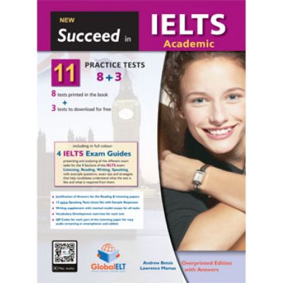 Succeed in IELTS Academic 11 (8+3) Practice tests overprinted edition with answers - Andrew Betsis