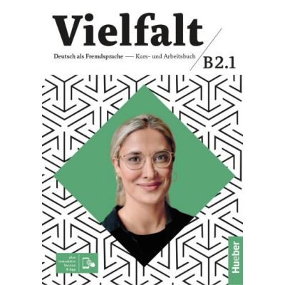 Vielfalt B2. 1. Kurs- und Arbeitsbuch plus interaktive Version - Dagmar Giersberg