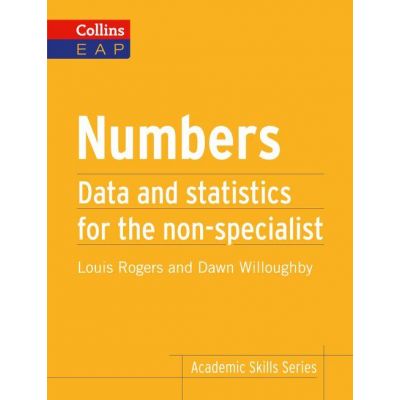 Academic Skills Numbers B2+. Statistics and data for the non-specialist - Louis Rogers, Dawn Willoughby