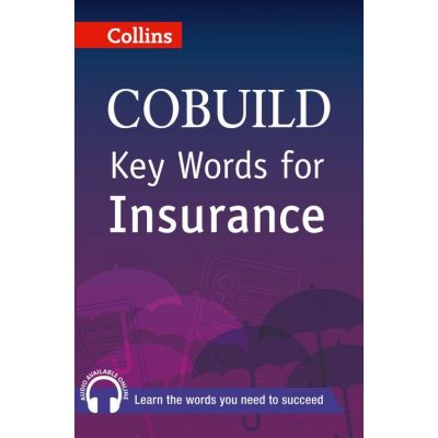 COBUILD Key Words. Key Words for Insurance B1+