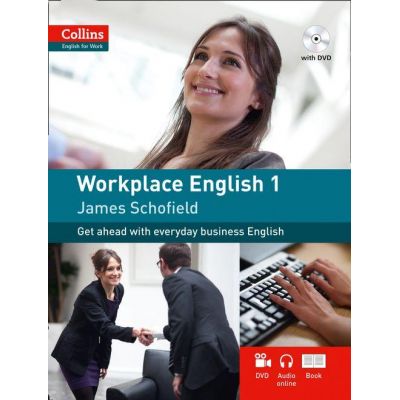 English for Work. Workplace English 1 A1-A2 - James Schofield